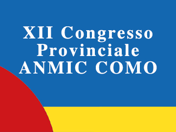 XII Congresso Provinciale <br>ANMIC COMO